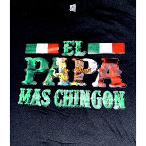 El Papá Mas Chingon  Men's Graphic Tee - Mexico  Flag XL